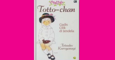 Resensi Novel Totto-chan, Gadis Cilik di Jendela Karya Tetsuko Kuroyanagi 